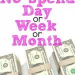 How To Have A No Spend Day Or Weel Or Month