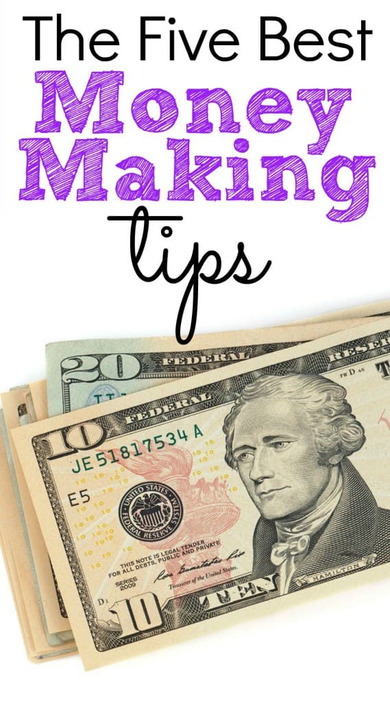 5 Best Money Making Tips