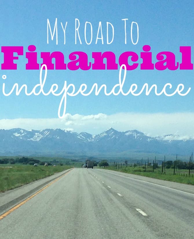 My Road To Financial Independence 