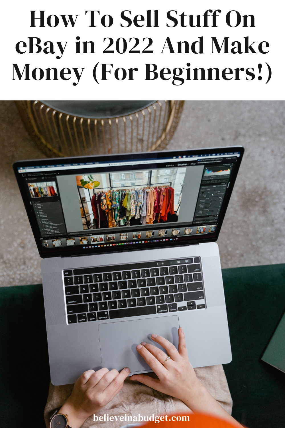 How To Sell Stuff On eBay in 2022 And Make Money (For Beginners!)