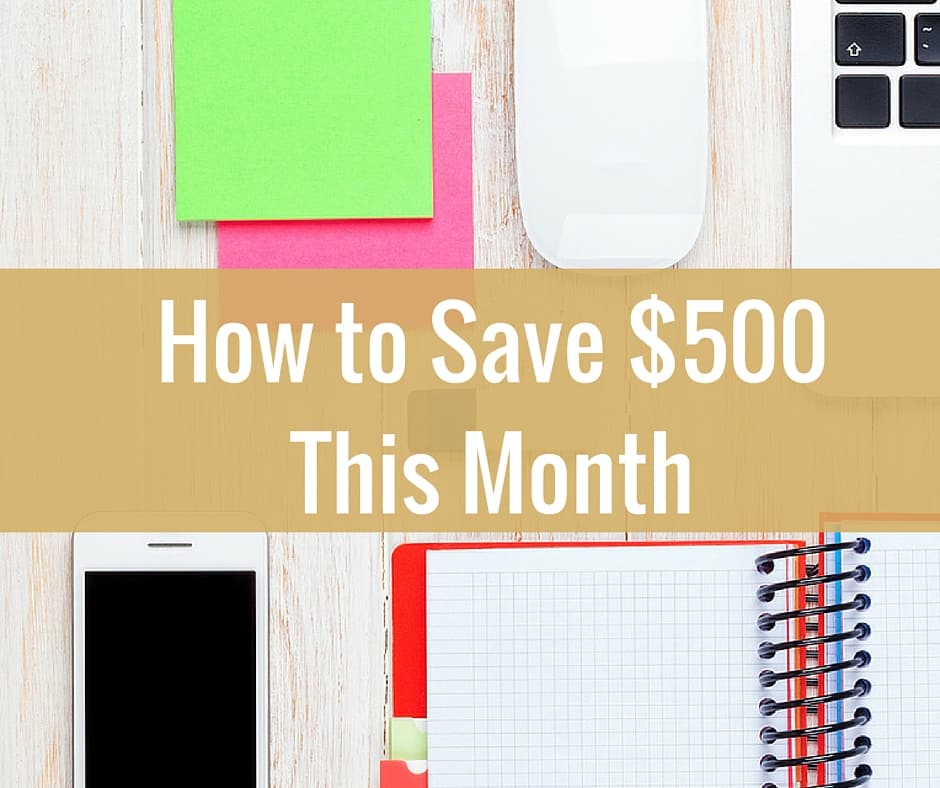 7 Ways to Save 500 Right Now Kristin Larsen Believe in a Budget