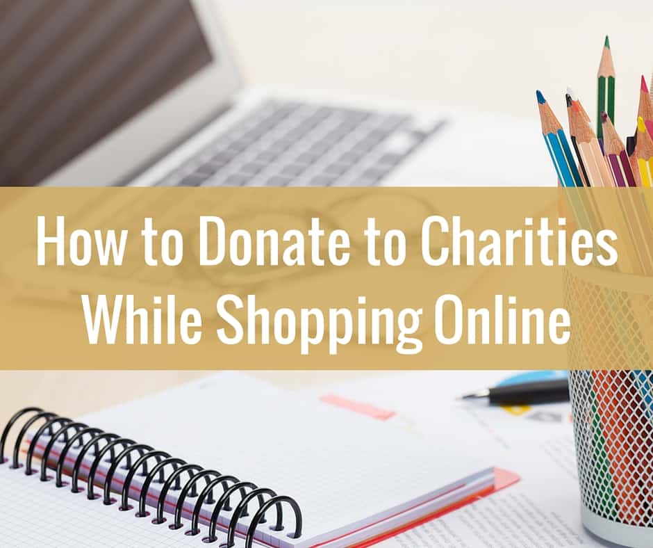 How to Donate to Charities While Shopping Online - Believe In A Budget