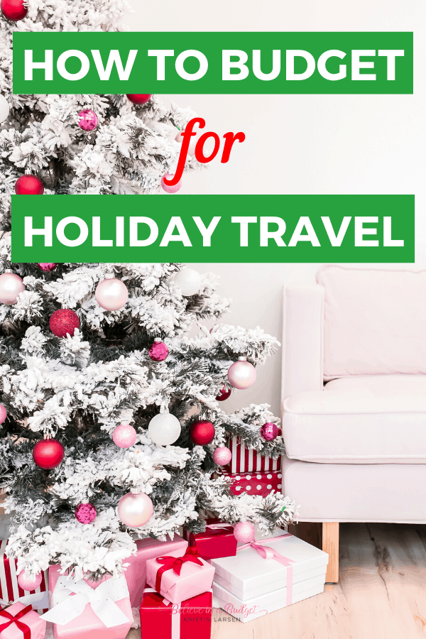 Learn how to budget for holiday travel and save money. Here are the best budget-friendly tips for traveling during the holidays.