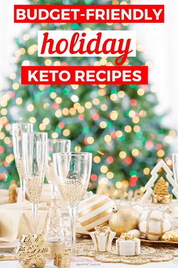 These budget-friendly keto recipes are perfect for the holidays. Keto recipes make for the perfect low-carb and low-sugar meals and desserts.