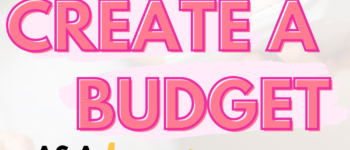 Learn how to create a budget with your money as a beginner.
