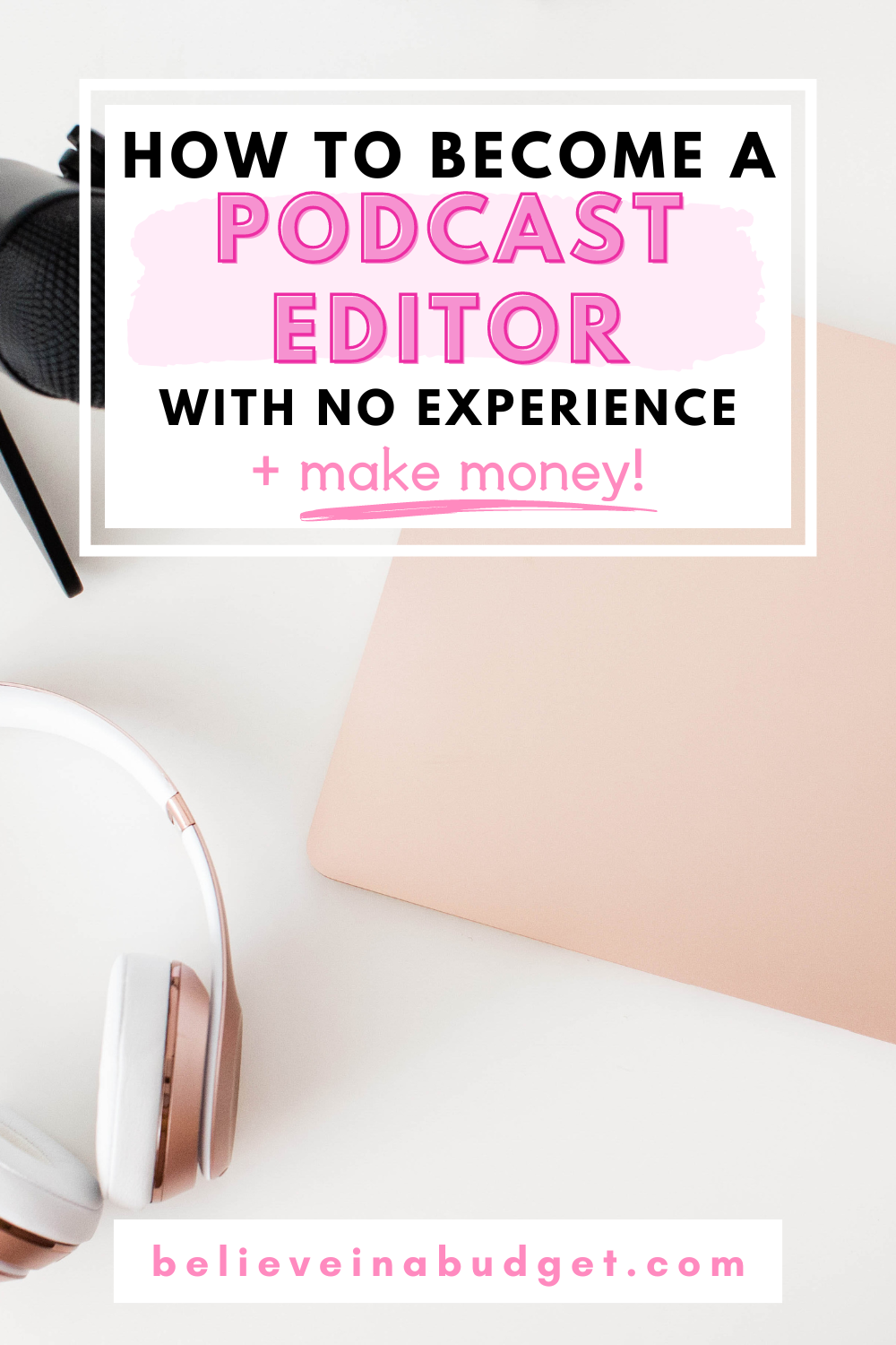 How to Earn Money as a Podcast Editor